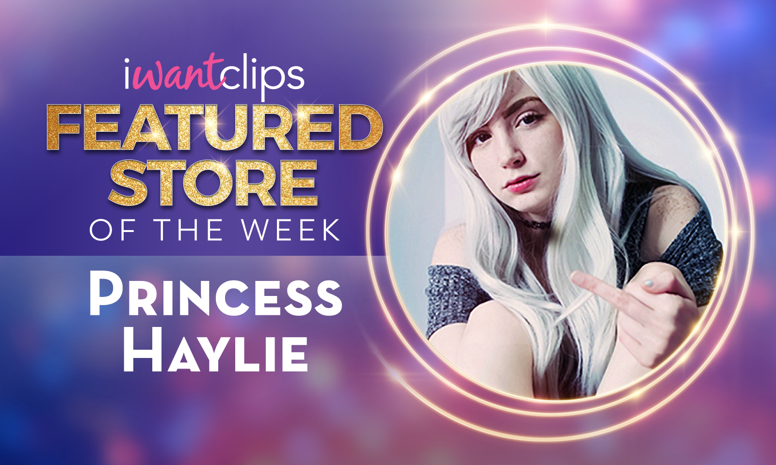 iWC_FeaturedStore1600_2.10_PrincessHaylie