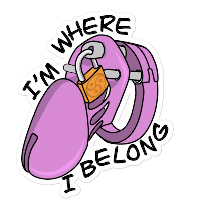 Sticker with drawn purple chastity cage and signature "I'M WHERE I BELONG"