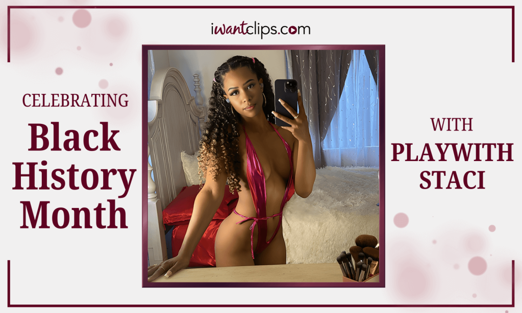 Static banner with Mistress Staci aka PlayWithStac for Black History Month on IWC