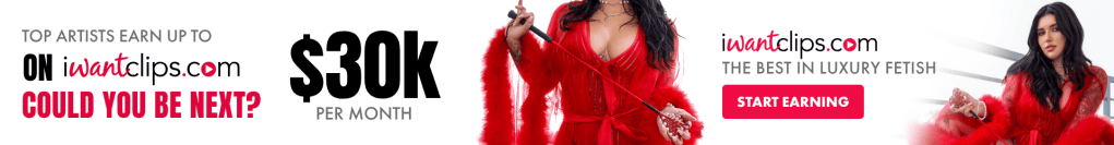 CTA banner inviting new artists to sign up and earn $30K per month with iWantClips