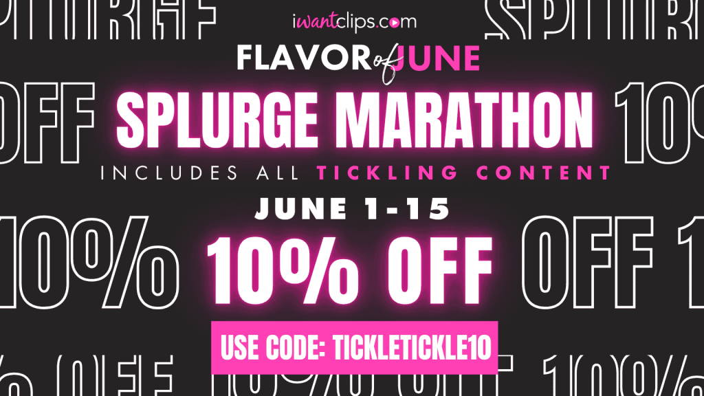 Fetish of the Month June 2026 Tickling and Splurge Marathon